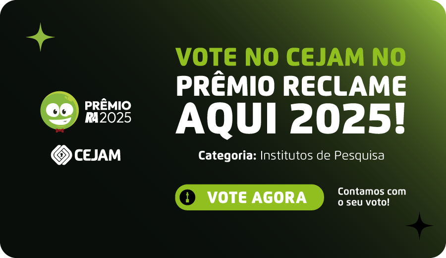 Vote no CEJAM no Prêmio Reclame Aqui 2025!